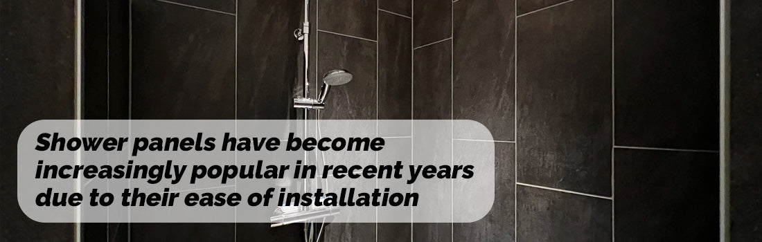 Shower panels have become increasingly popular in recent years due to their ease of installation