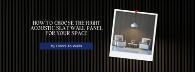 How to choose the right acoustic slat wall panels for your space