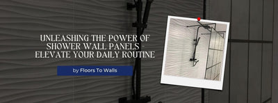 Unleashing the Power of Shower Wall Panels - Elevate Your Daily Routine