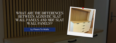What Are the Differences Between Acoustic Slat Wall Panels and MDF Slat Wall Panels?